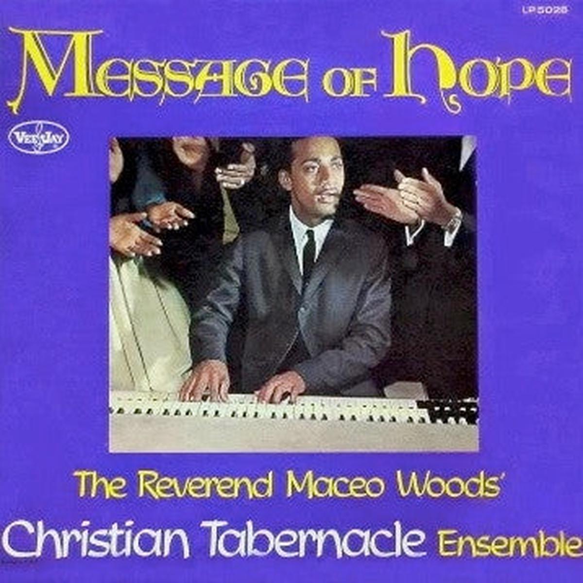 Maceo Woods And The Christian Tabernacle Concert Choir - Message Of Hope (LP, Album) (VG)