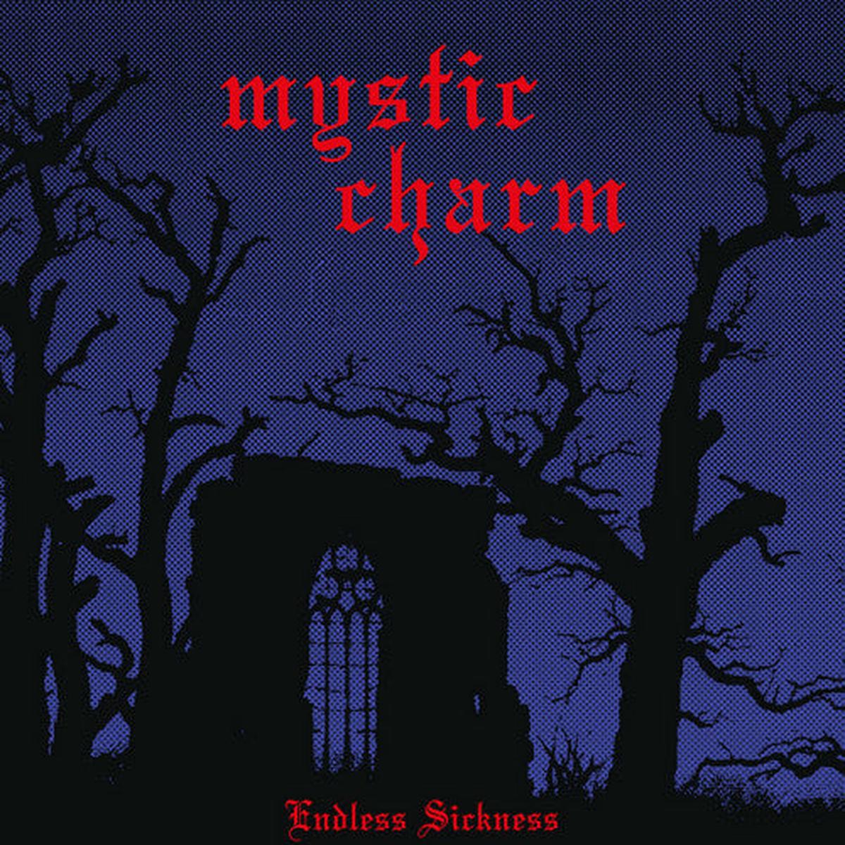 Mystic Charm "Endless Sickness" LP