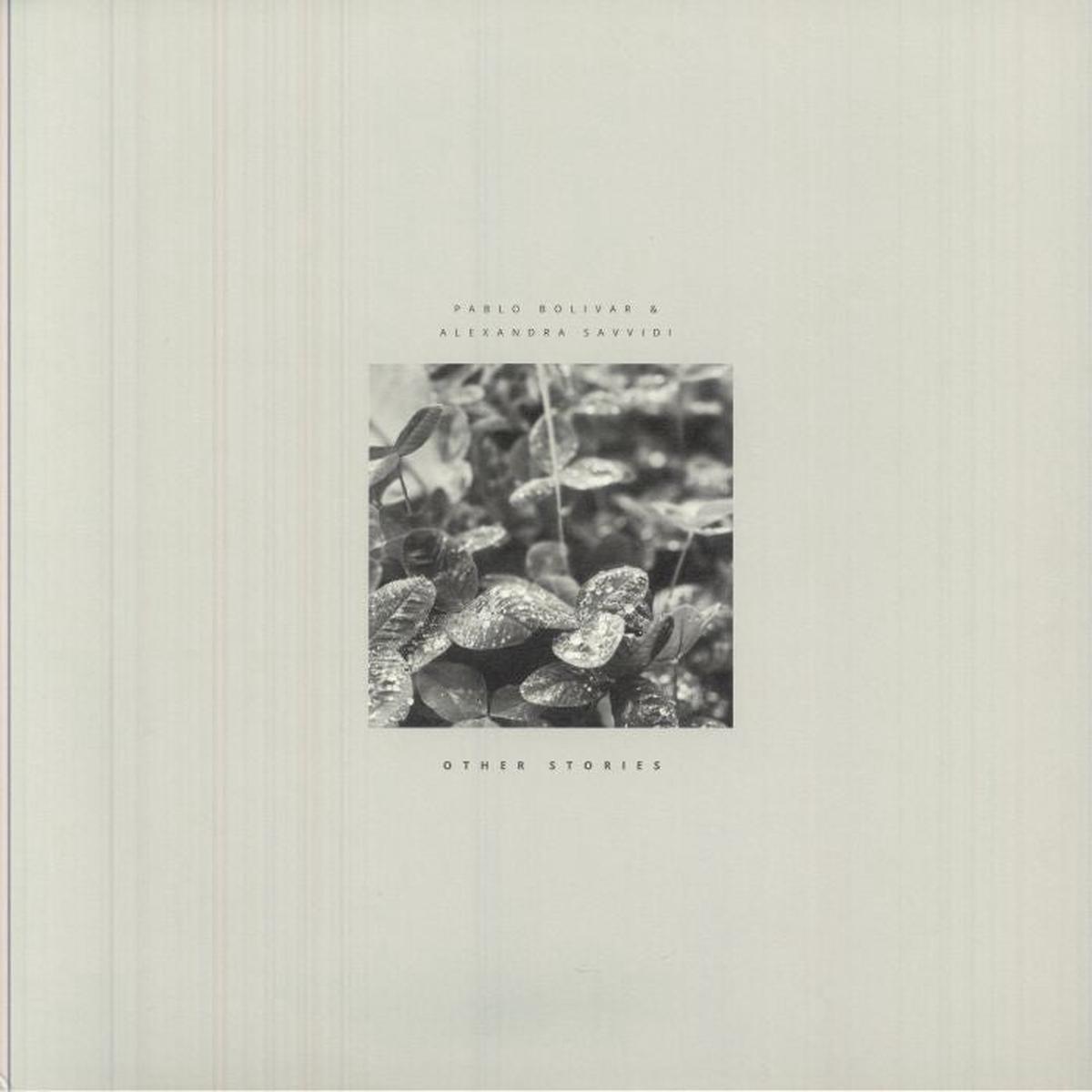 Pablo Bolivar, Alexandra Savvidi - Other Stories (LP)