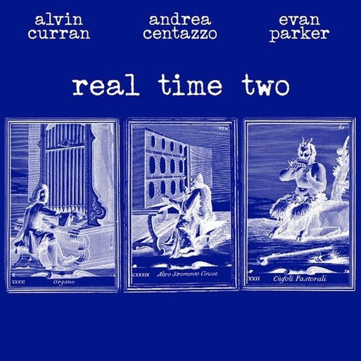 Curran, Alvin / Andrea Centazzo / Evan Parker/Real Time Two [LP]