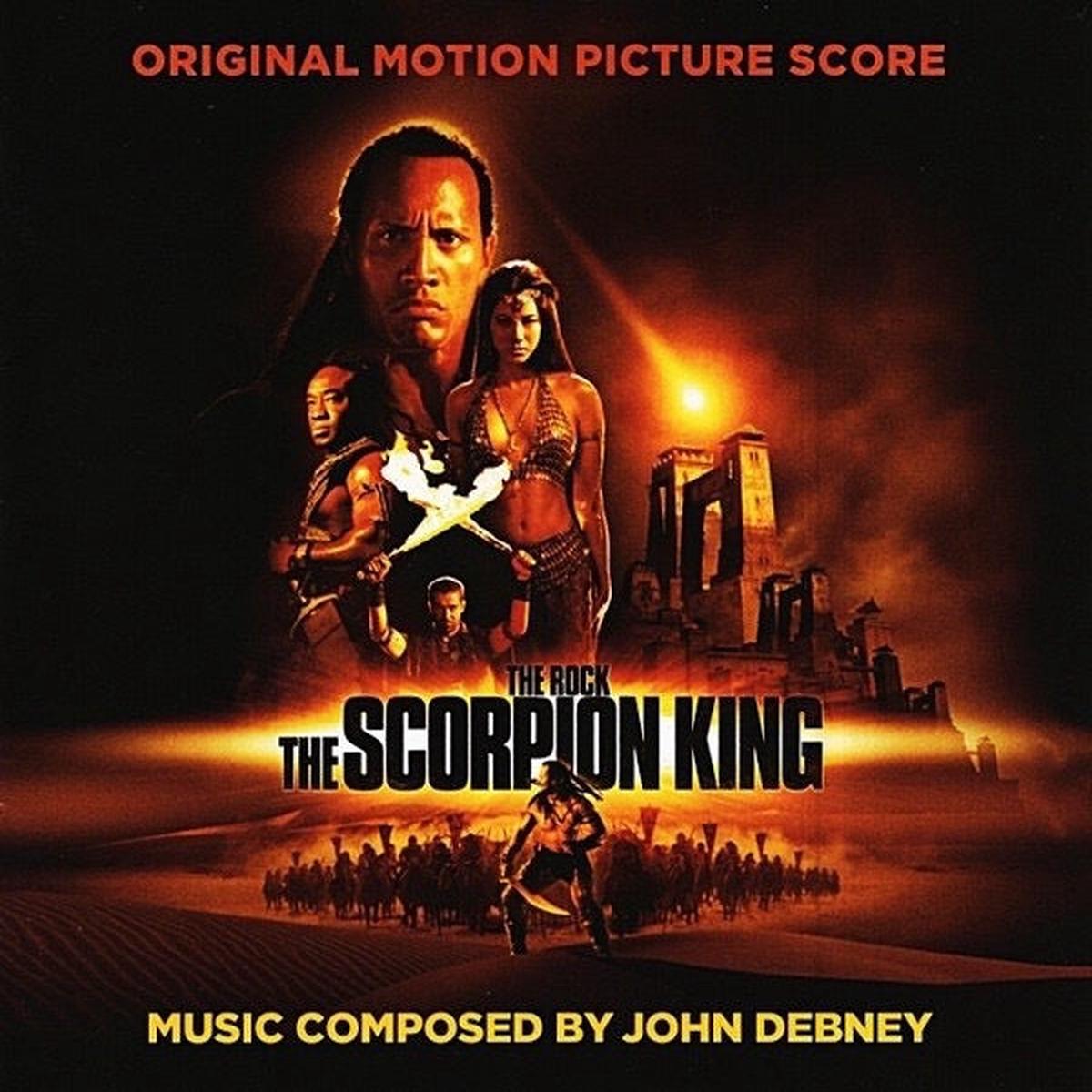 John Debney  The Scorpion King (Expanded Original Motion Picture Score)