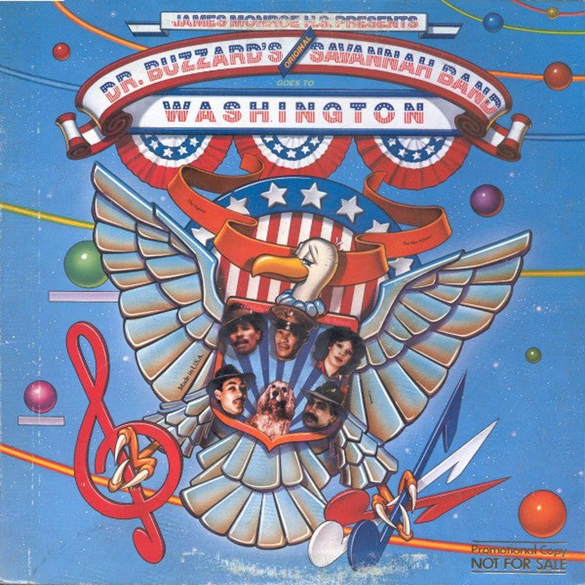 Dr. Buzzard's Original Savannah Band - James Monroe H.S. Presents Dr. Buzzard's Original Savannah Band Goes To Washington (LP, Promo, Gat) (NM or M-)