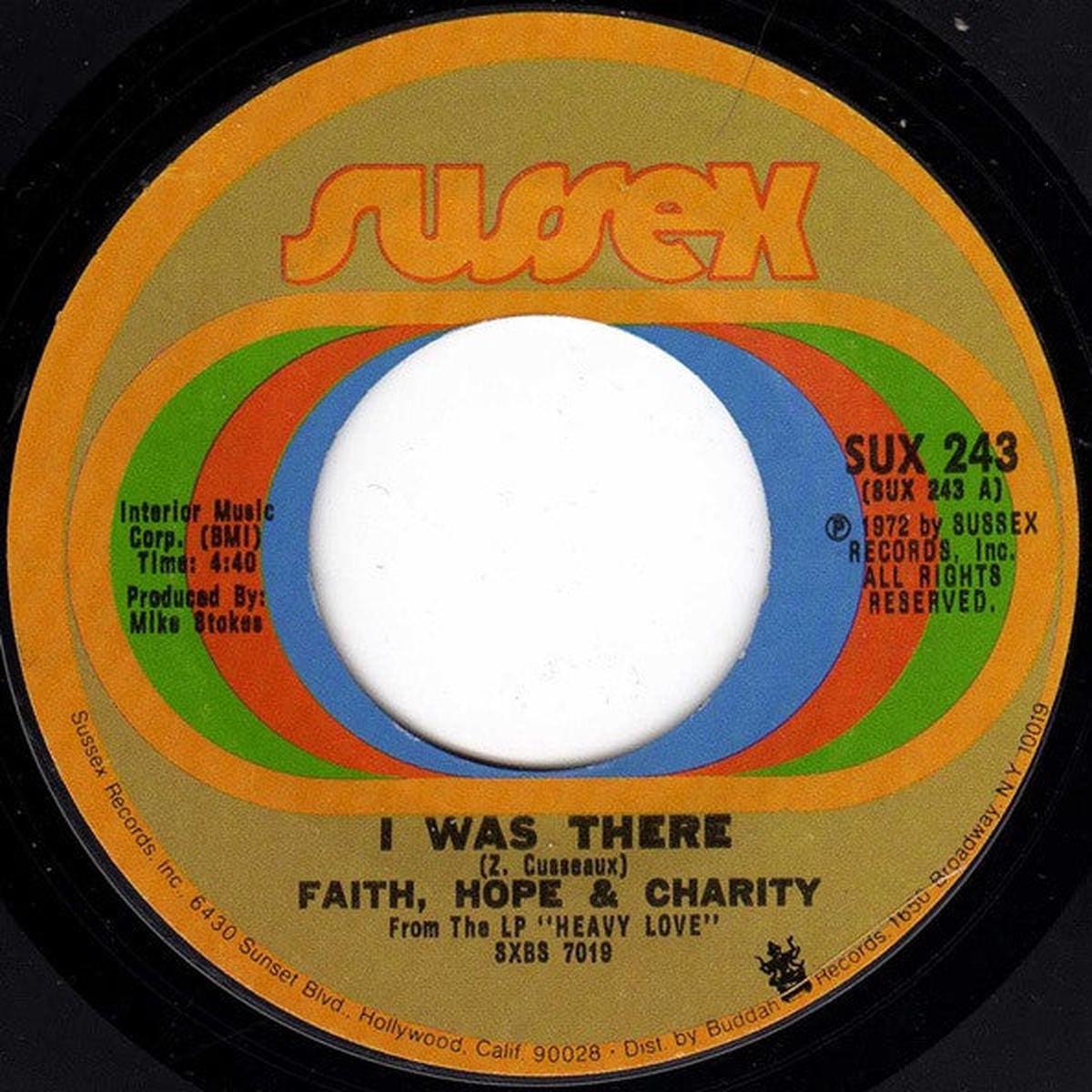 Faith, Hope & Charity - I Was There (7", Single) (VG+)