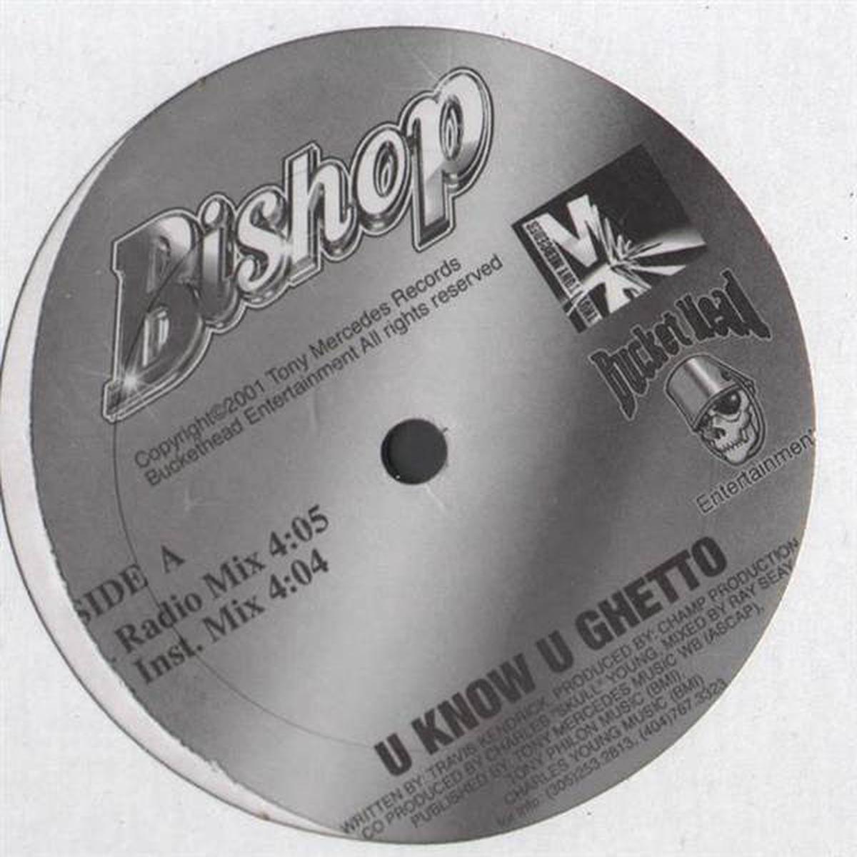 Bishop (24) - U Know U Ghetto (12") (M)