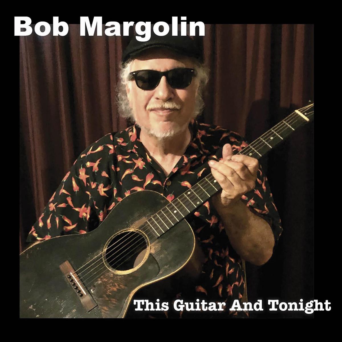 Bob Margolin This Guitar And Tonight - Default Title