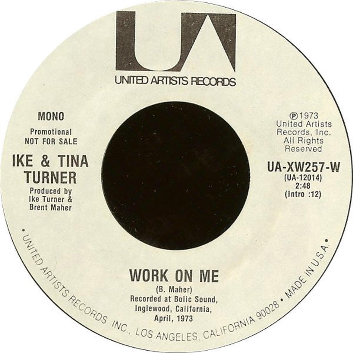 Ike & Tina Turner - Work On Me (7", Promo) (NM or M-)