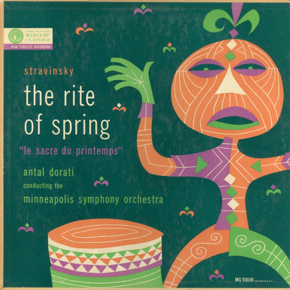 Igor Stravinsky : Antal Dorati Conducting The Minneapolis Symphony Orchestra - The Rite Of Spring "Le Sacre Du Printemps" (LP, Album, Mono) (VG+)