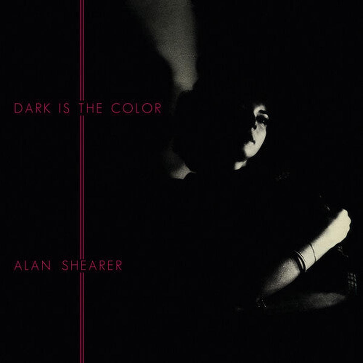 Alan Shearer: Dark Is The Color - VINYL LP