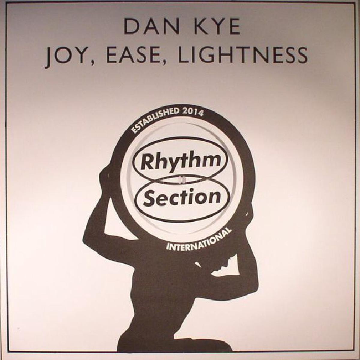 Dan Kye - Joy, Ease, Lightness (12")