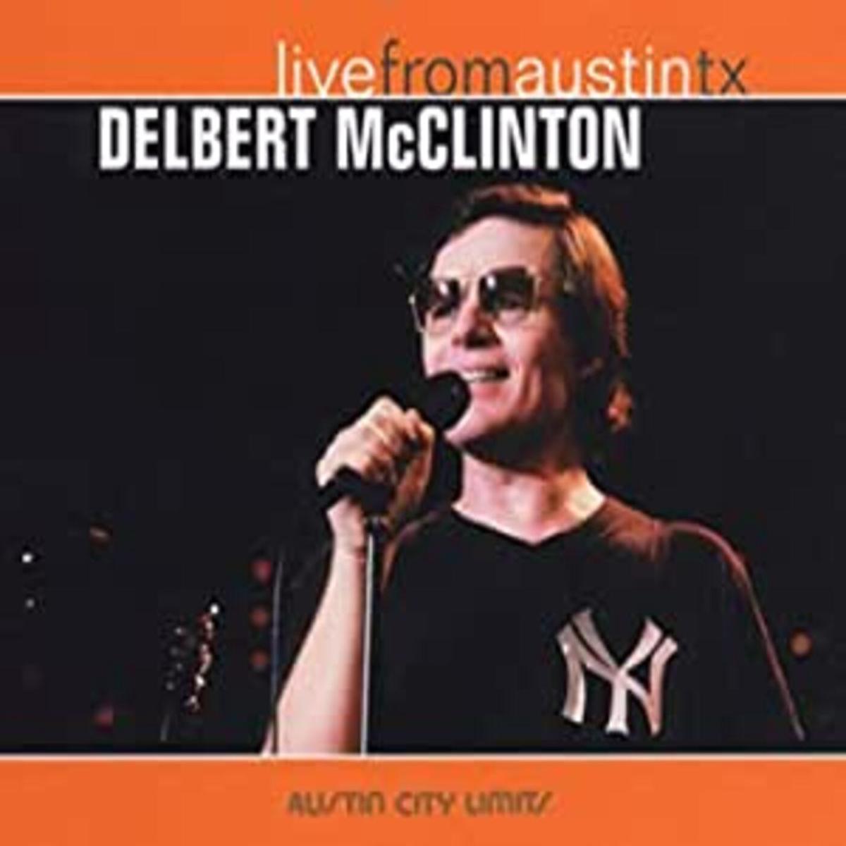 Delbert Mcclinton - Live From Austin, TX ((CD)) - Default Title