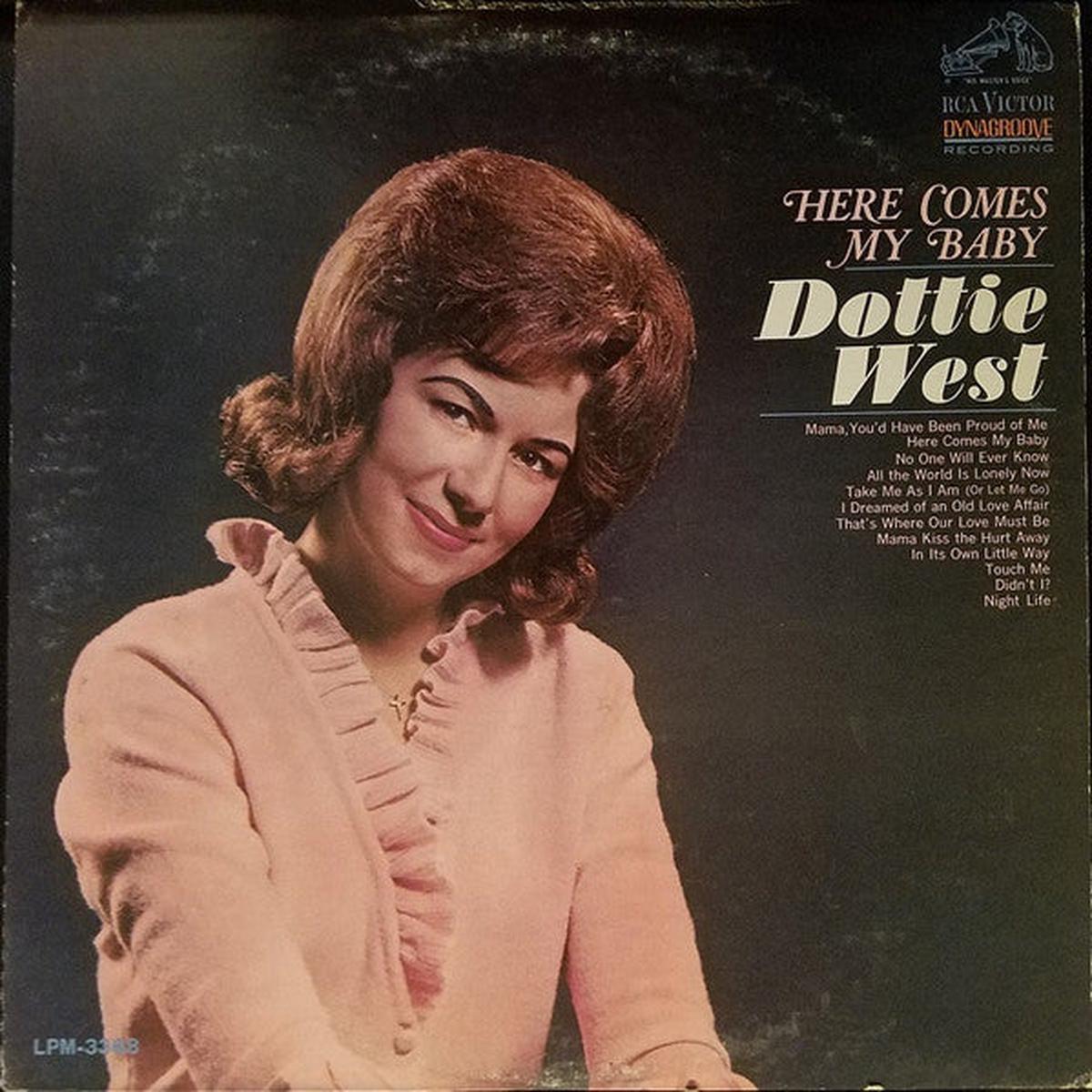 West, Dottie -- Here Comes My Baby