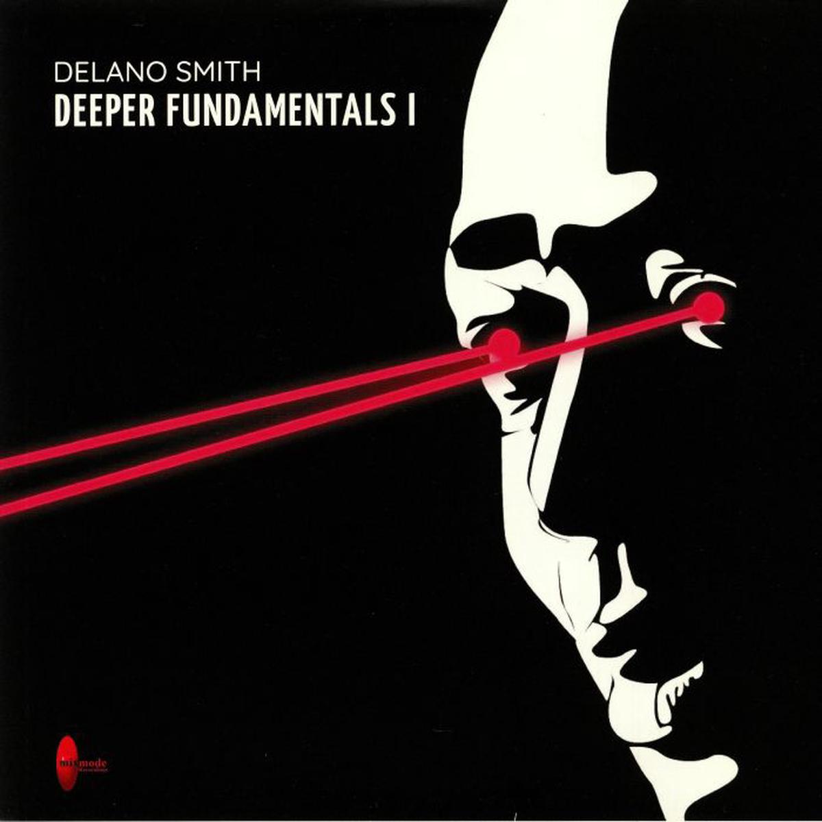 Delano Smith - Deeper Fundamentals I (12")