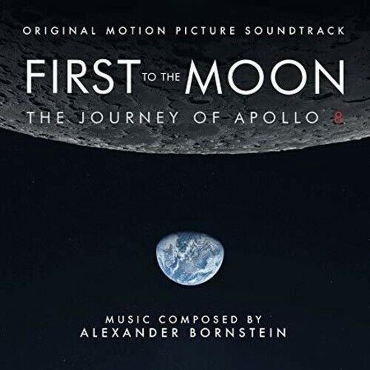 Alexander Bornstein  First To The Moon: The Journey Of Apollo 8