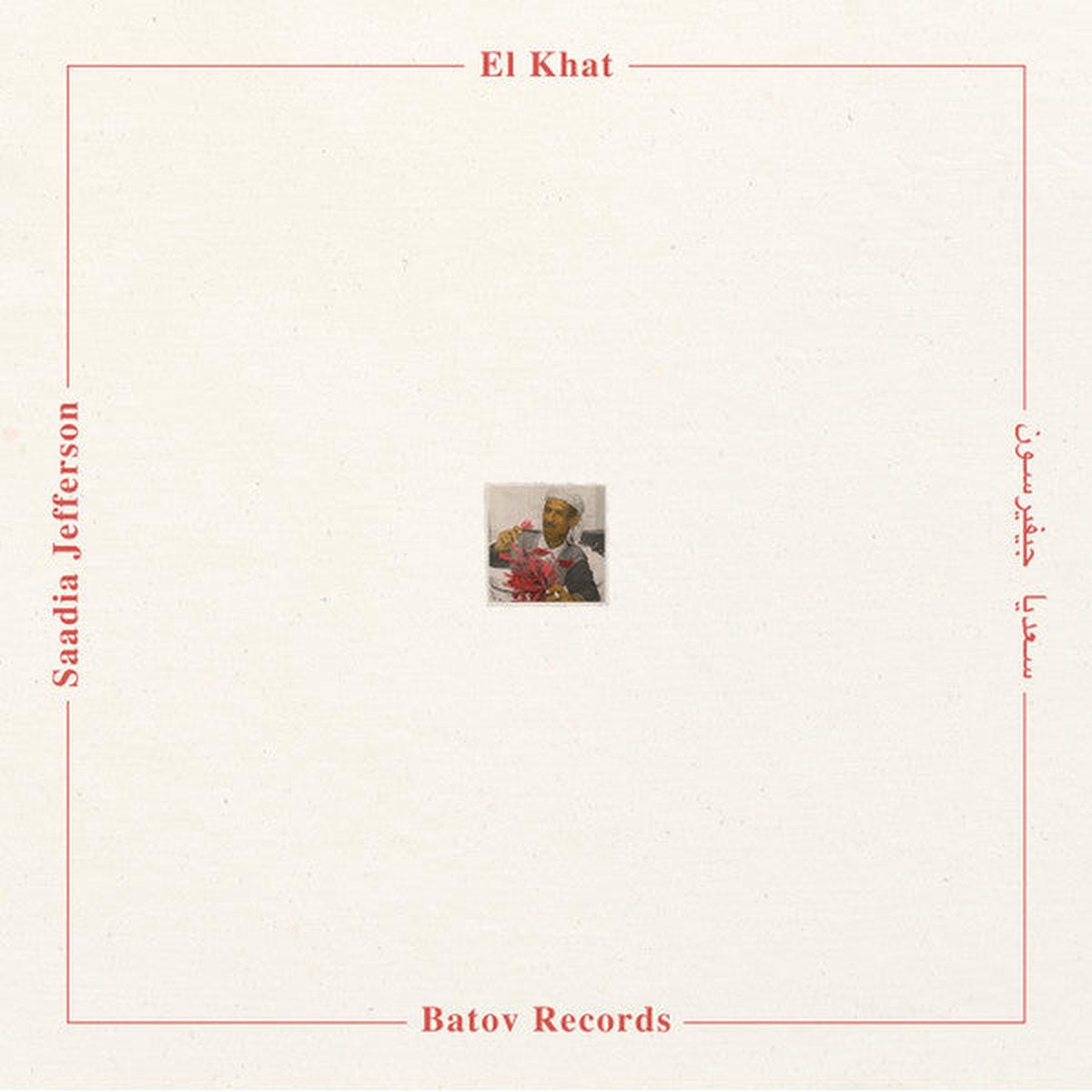 El Khat - Saadia Jefferson (LP)