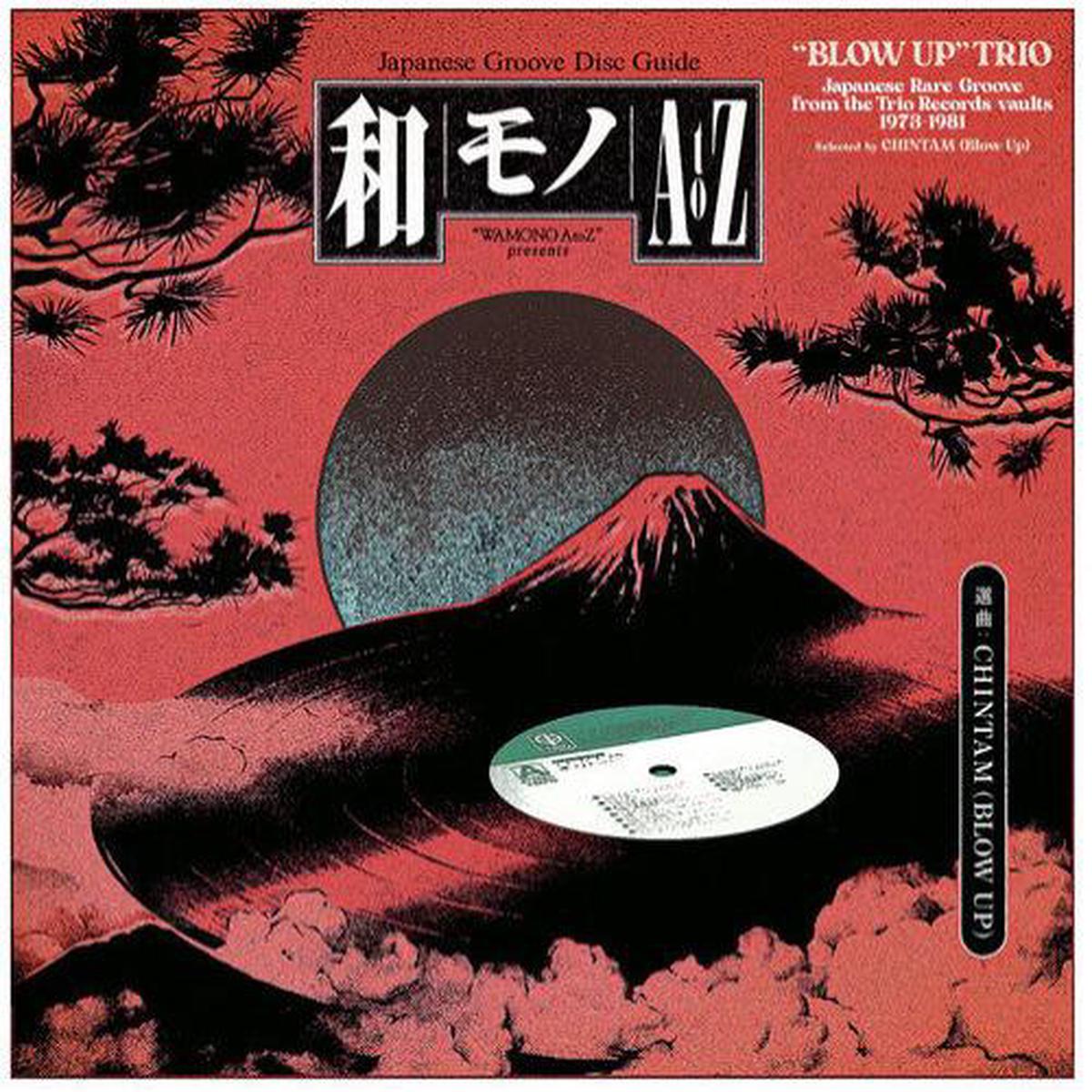 V/A – Wamono A To Z Presents “Blow Up” Trio – Japanese Rare Groove from the Trio Records vaults 1973-1981