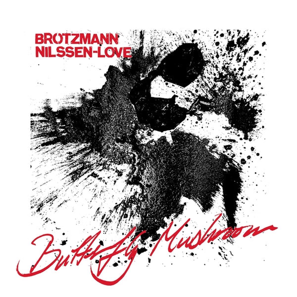 PETER BROTZMANN & PAAL NILSSEN-LOVE Butterfly Mushroom - Default Title