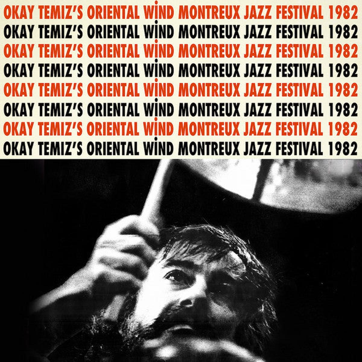 Okay Temiz 's Oriental Wind - Live At Montreux Jazz Festival 1982 (LP) (180g)