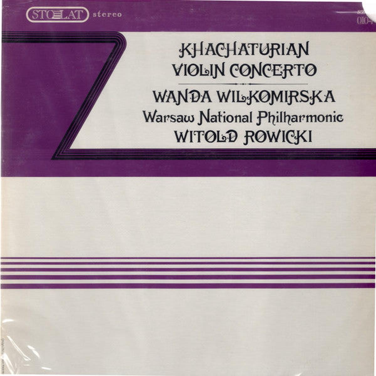 Aram Khatchaturian - Wanda Wilkomirska, The National Warsaw Philharmonic Orchestra, Witold Rowicki - Violin Concerto (LP, Album) (NM or M-)
