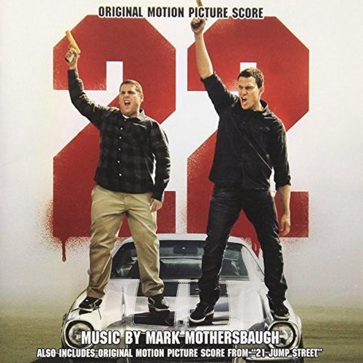 22 Jump Street & 21 Jump Street / O.S.T.: 22 Jump Street / 21 Jump Street (Original Scores) - COMPACT DISCS
