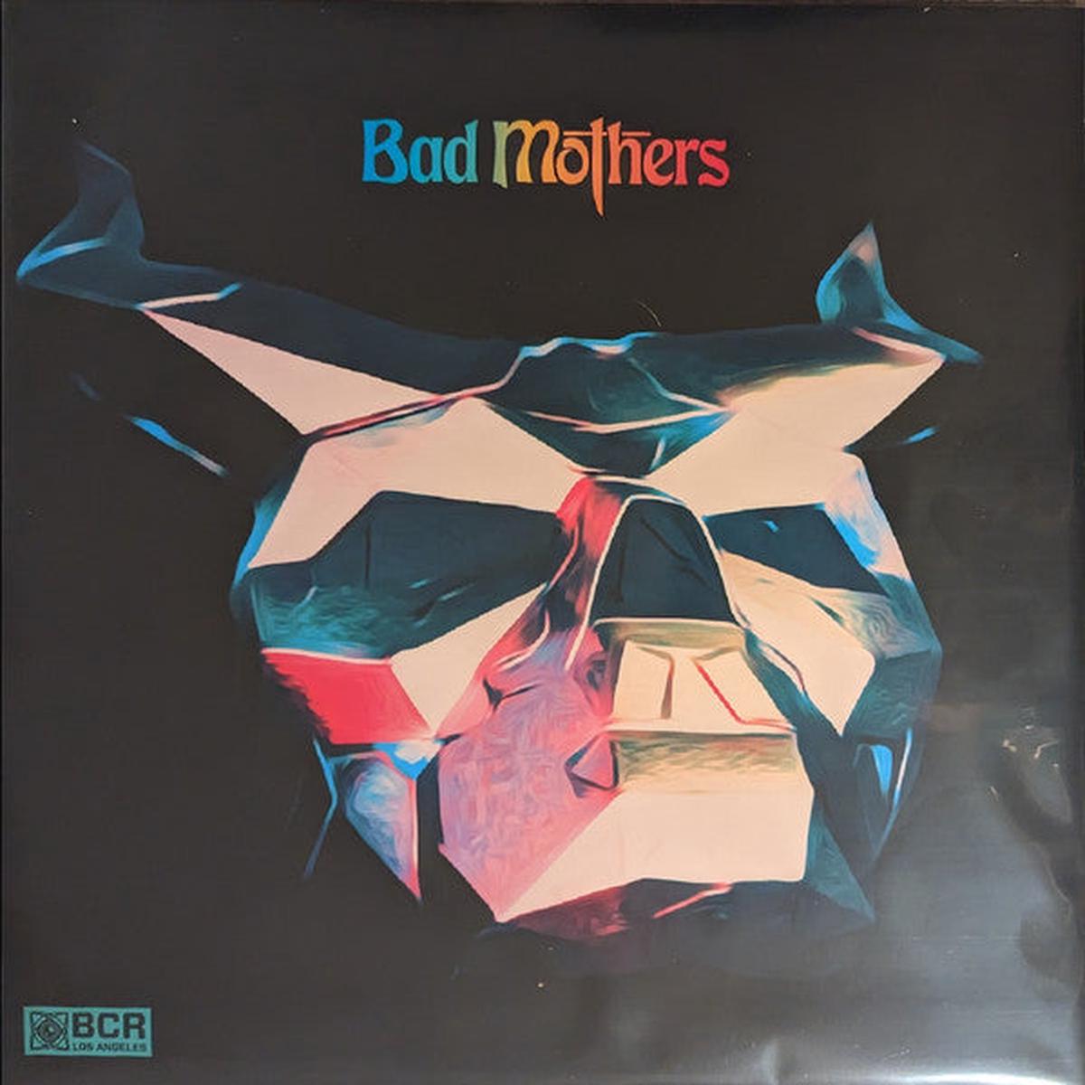 Bad Mother- Bad Mother