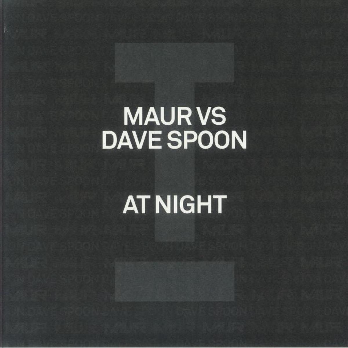 Maur vs Dave Spoon - At Night (12")