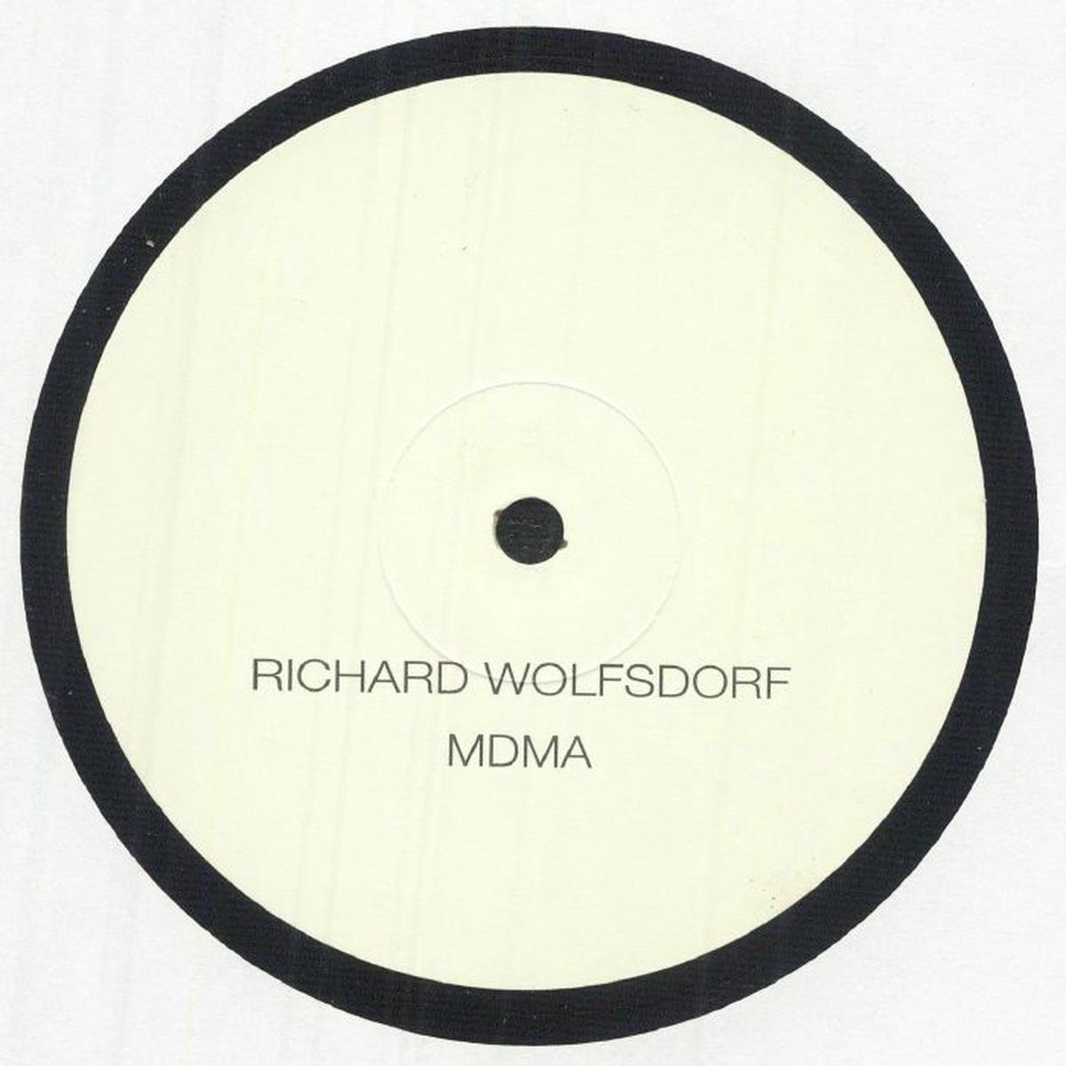 Richard Wolfsdorf - MDMA / Bosch (12")