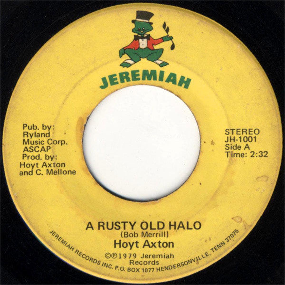 Hoyt Axton - A Rusty Old Halo / Gotta Keep Rollin' (7", Single) (VG)