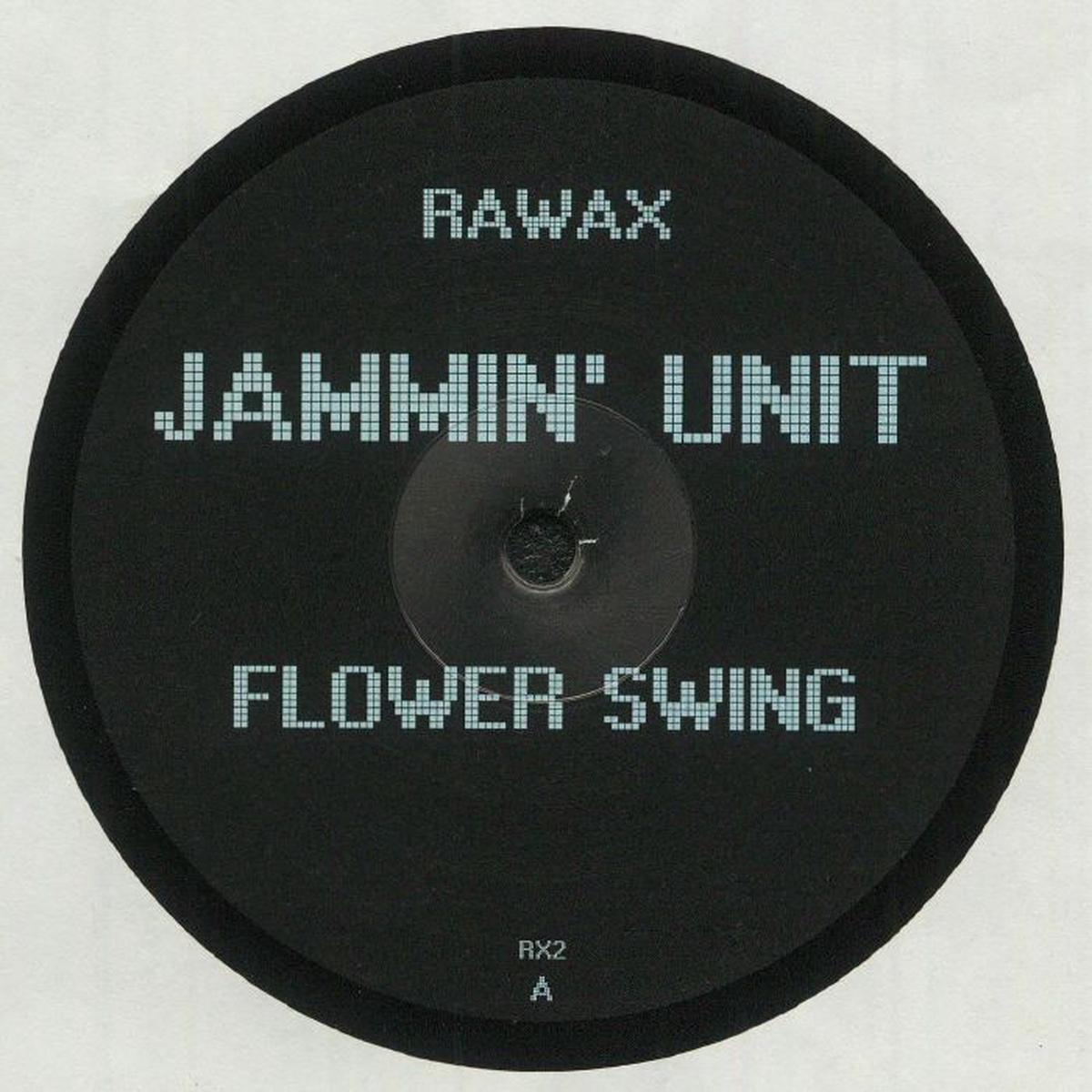Jammin' Unit - Flower Swing (12")