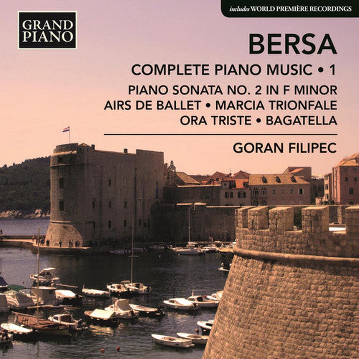 Bersa / Filipec- Complete Piano Works 1 (CD)