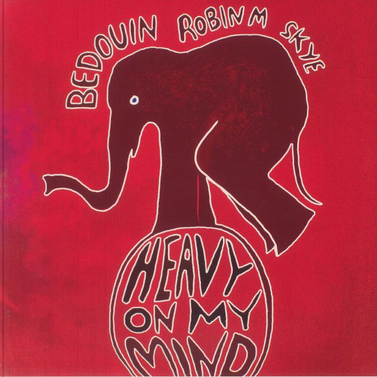 Bedouin, Robin M, Skye - Heavy On My Mind (12")