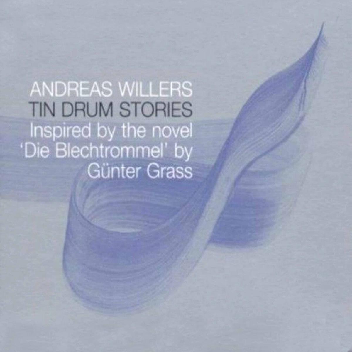 Andreas Willers- Tin Drum Stories (CD)