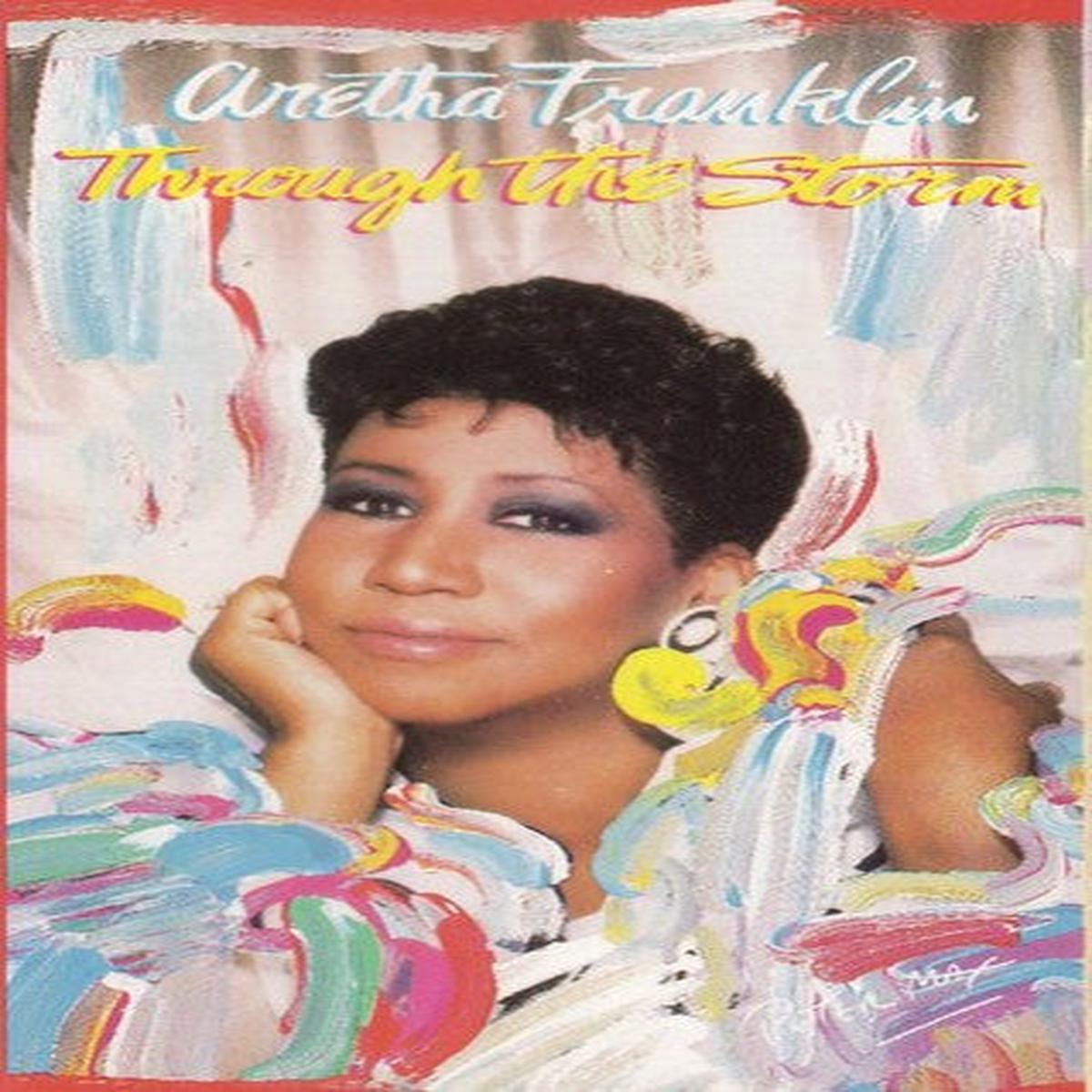Aretha Franklin- Through the Storm